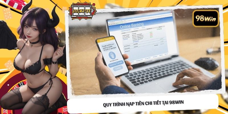 Nạp tiền 98WIN